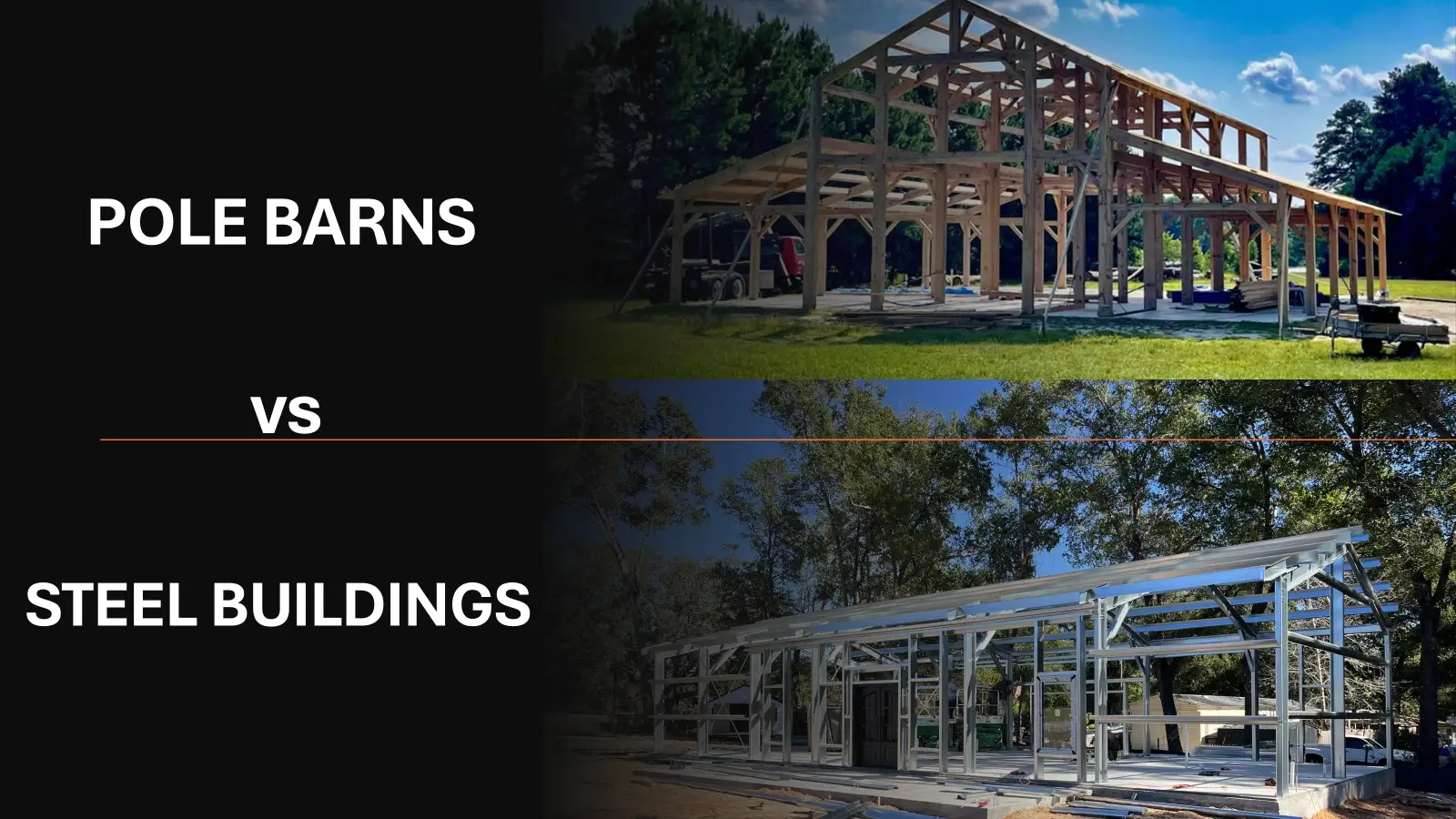 Comparison showing the different types of framing on a pole barn and a steel building.